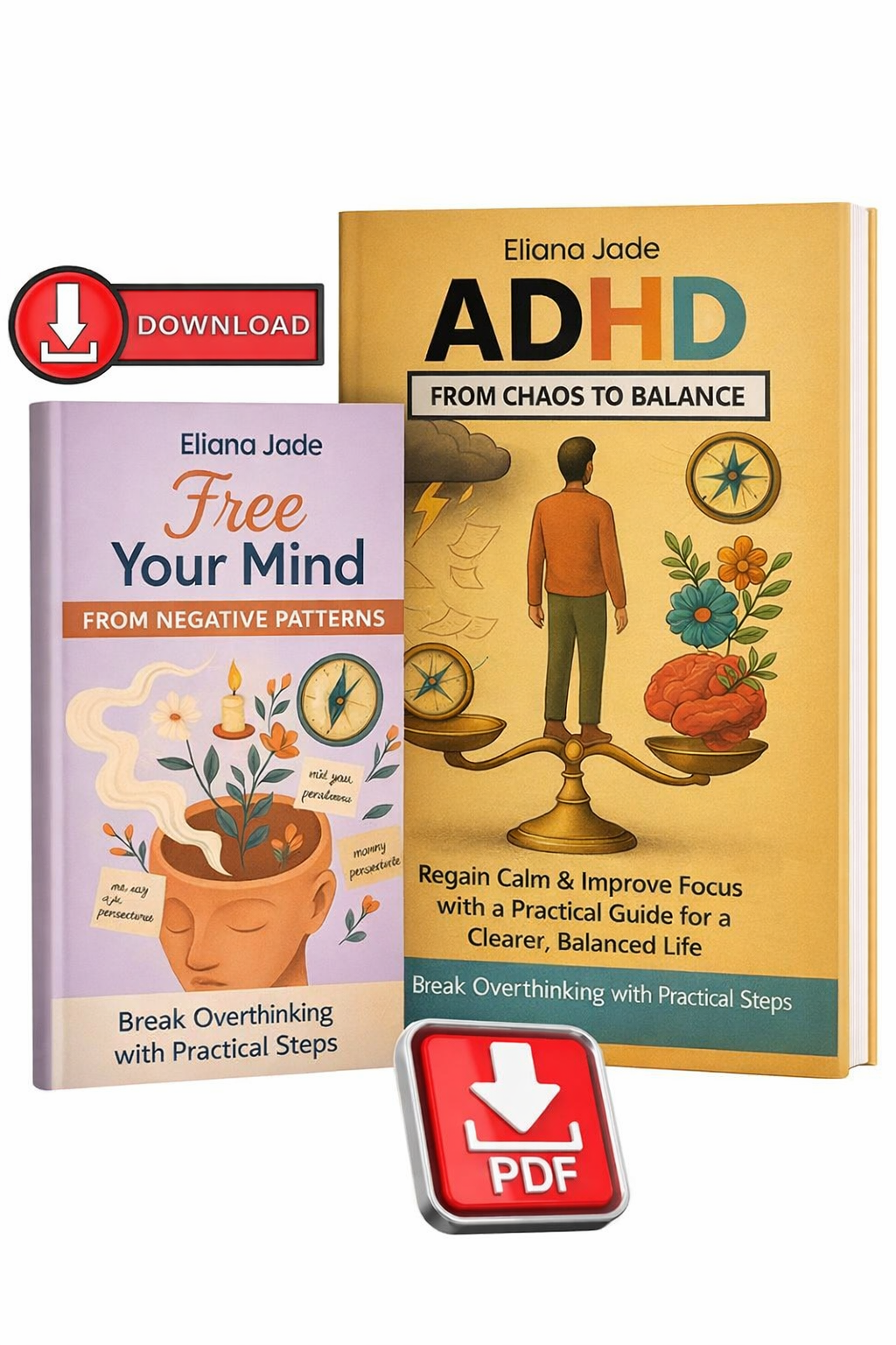 ADHD for Adults: Regain Your Focus and Inner Calm with a Simple, Practical Guide to Organization and Balance